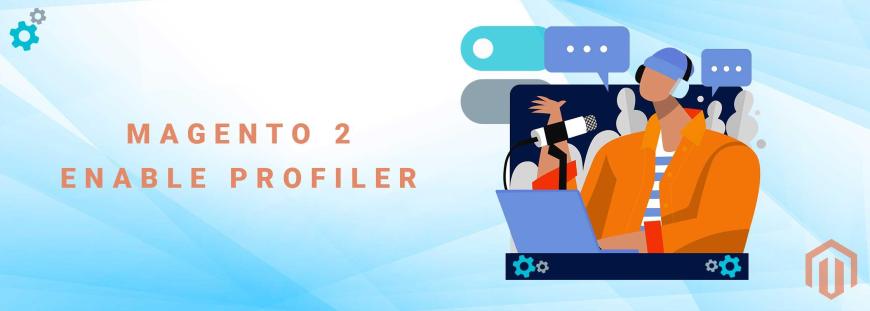 Magento 2 Enable Profiler - MAGE_PROFILER