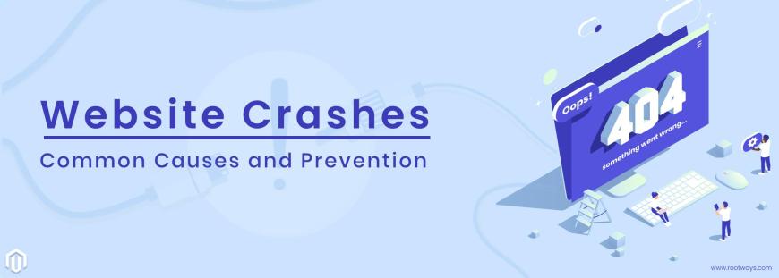 Website Crashes: Common Causes and Prevention