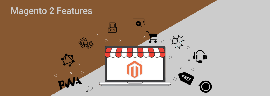 Magento 2 Features