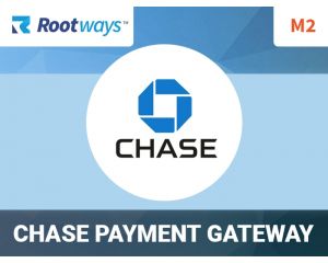 Magento 2 Chase Payment Gateway